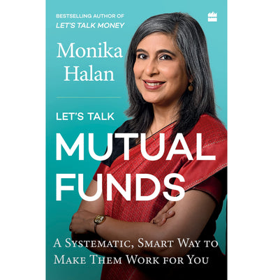 imagLet's Talk Mutual Funds : Building Wealth in a Smart Swift Manner Paperback Halan Monika Best of 2023, Books, BOOKS5, Business & Management Top 50, Business And Management, business management, Crossword Recommends Business & Management, December Book Sale, Finance, Let'S Talk Mutual Funds, Non Discounted Products, WBD2025 crossword.in