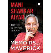 image //www.c...Memoirs of A Maverick : The First Fifty Years 1941 1991 Paperback Mani Shankar Aiyar Paperback Mani Shankar Aiyar