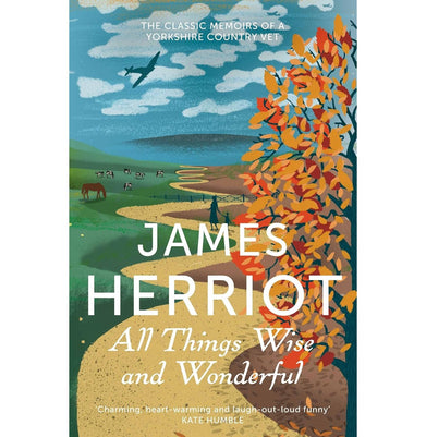 imagAll Things Wise and Wonderful: The Classic Memoirs of a Yorkshire Country Vet Paperback Herriot James