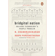 image //www.c...Bridgital Nation: Solving Technologys People Problem - Hardback buy online at crossword.in