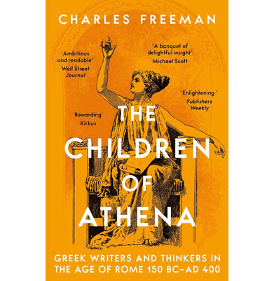 imagThe Children of Athena: Greek writers and thinkers in the Age of Rome, 150 BC–AD 400