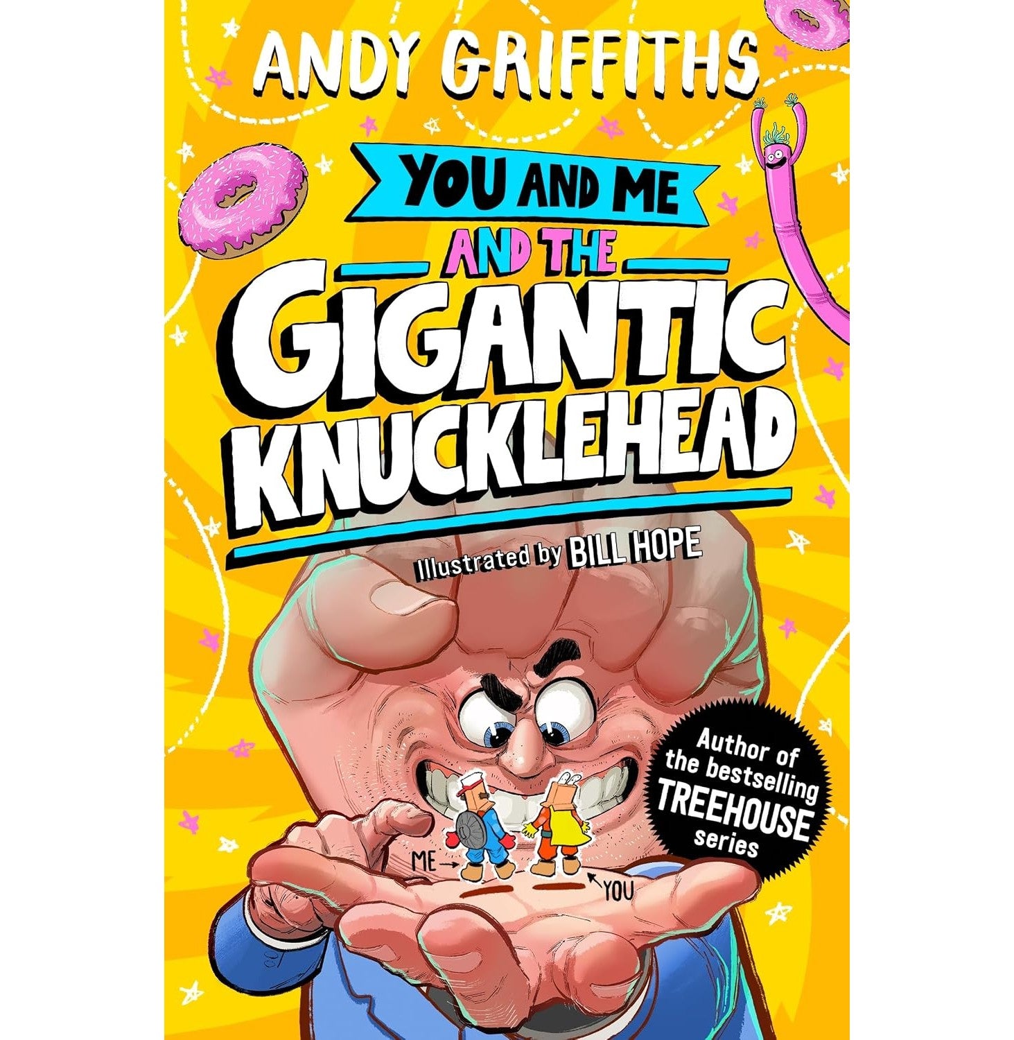 You And Me And The Gigantic Knucklehead