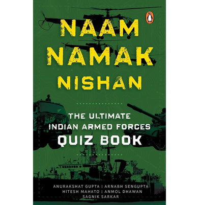 imagNaam, Namak, Nishan : The Ultimate Indian Armed Forces Quizbook - Paperback buy online at crossword.in