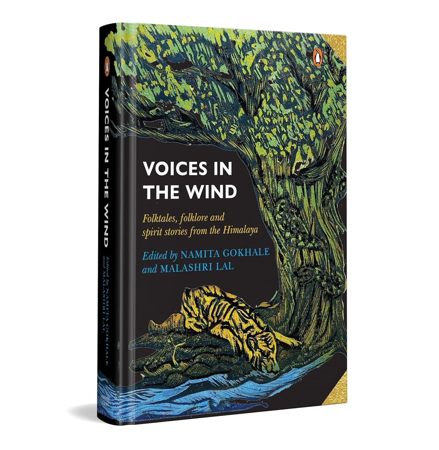 Voices In The Wind: Folktales, Folklore And Spirit Stories From The Himalaya