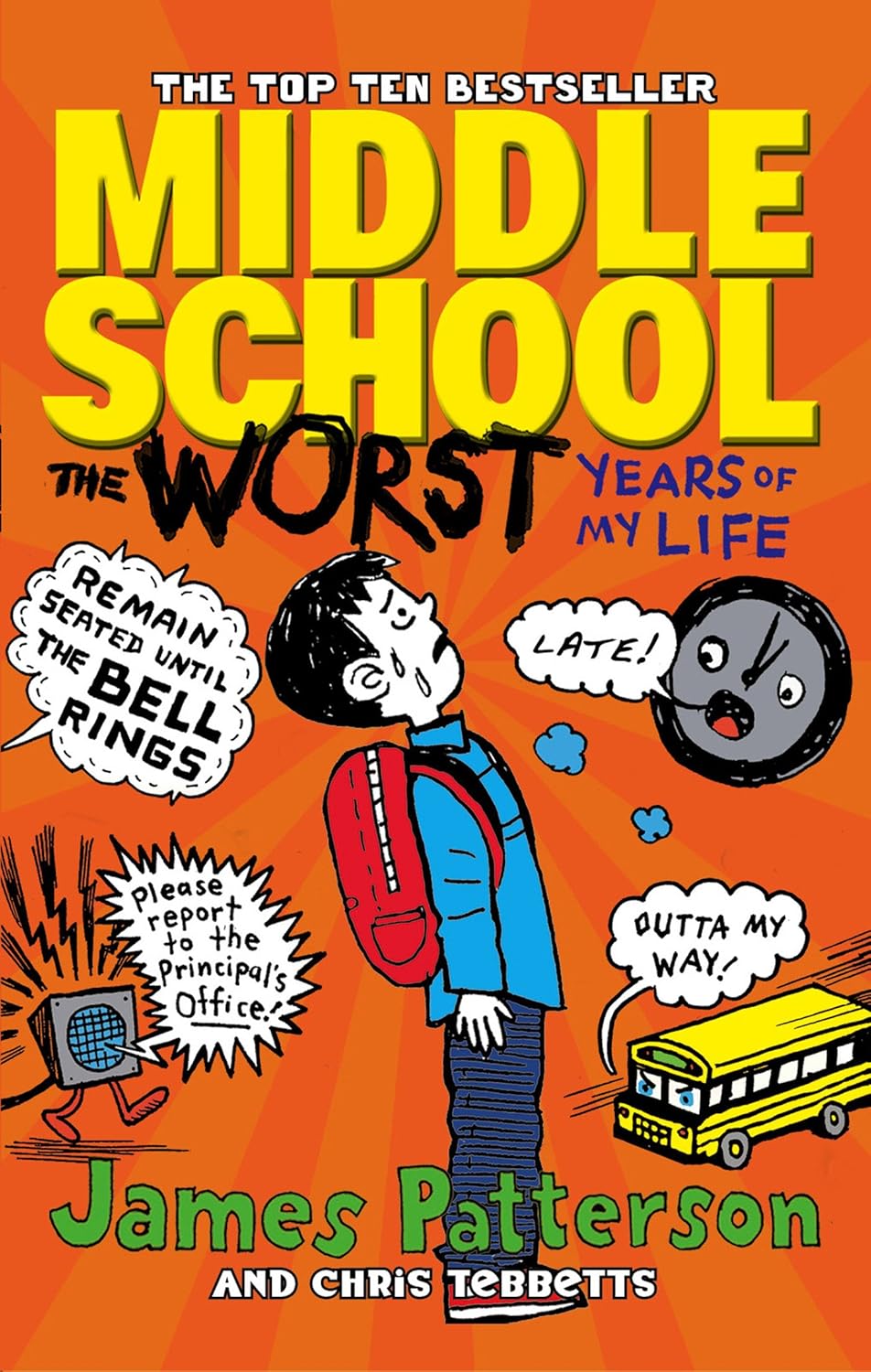 Middle School : The Worst Years Of My Life