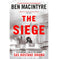imag1The Siege: The Remarkable Story of the Greatest SAS Hostage Drama, from the Bestselling Author of The Spy and the Traitor