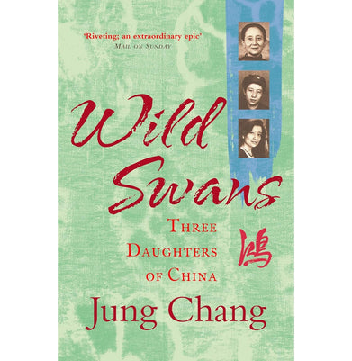 imagWild Swans: Three Daughters of China Chang Jung