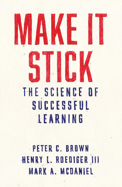 imagMake It Stick : The Science of Successful Learning Paperback Peter C. Brown; Henry L. Roediger III and Mark A. McDaniel Books, BOOKS5, December Book Sale, Make It Stick, Mindfulness & Spirituality, Non Fiction, WBD2025 crossword.in