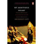 image //www.c...My Seditious Heart: Collected Non-Fiction - Hardback buy online at crossword.in