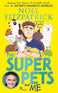 imag1The Superpets and Me! : Amazing True Stories of Incredible Animals from the Nation’s Favourite Supervet