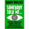 imag1Somebody Told Me: One Man’s Unexpected Journey Down the Rabbit Hole of Lies, Trolls and Conspiracies