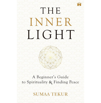 imagThe Inner Light: A Beginner’S Guide To Spirituality And Finding Peace - Paperback buy online at crossword.in
