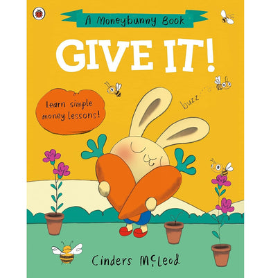 imagGive It!: Learn simple money lessons A Moneybunny Book Paperback McLeod Cinders