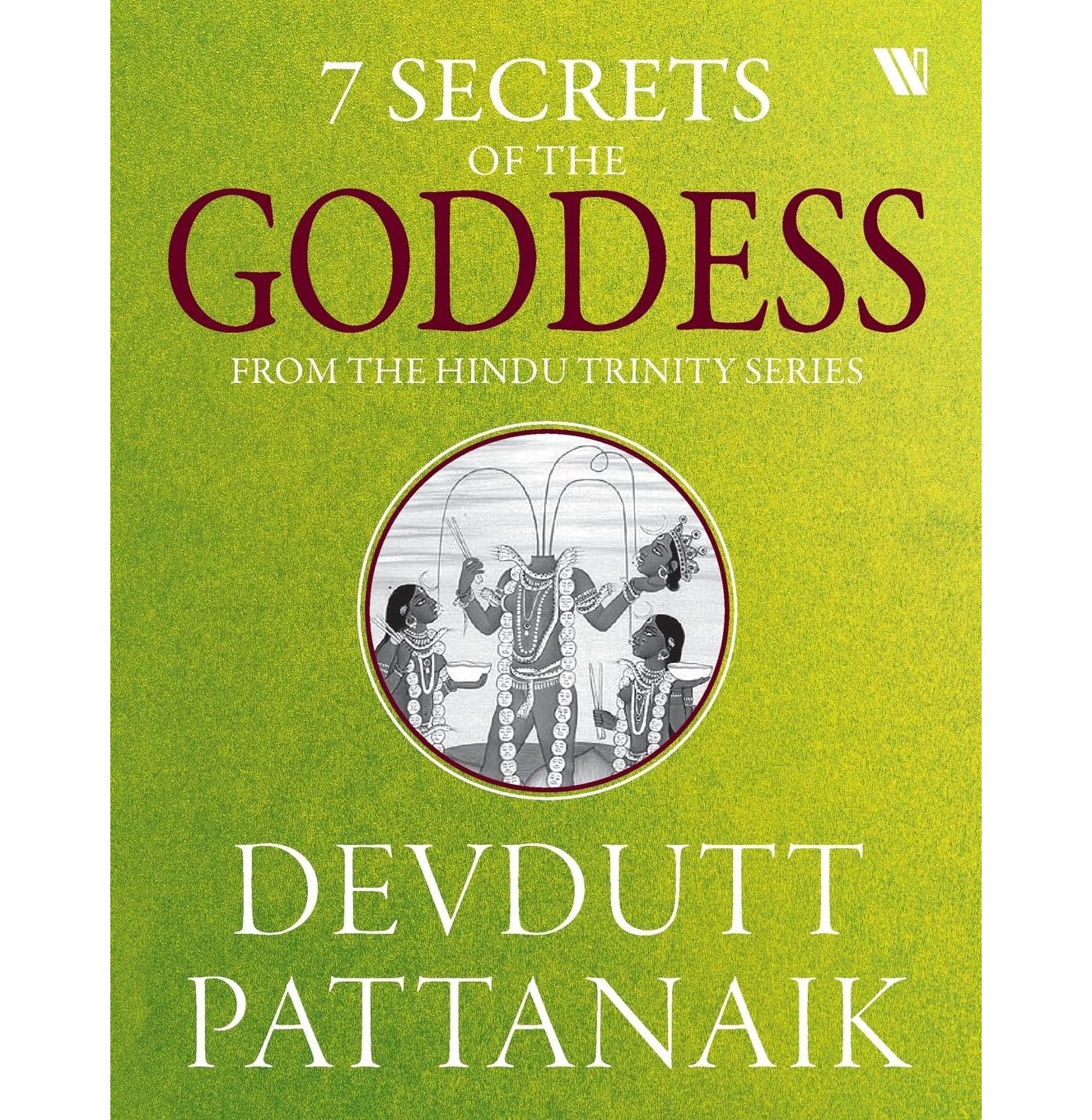 7 Secrets Of The Goddess