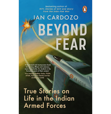 imagBeyond Fear: True Stories On Life In The Indian Armed Forces buy online at crossword.in