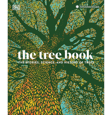 imagThe Tree Book: The Stories, Science, and History of Trees