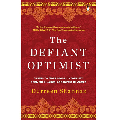 imagTHE DEFIANT OPTIMIST : DARING TO FIGHT GLOBAL INEQUALITY, REINVENT FINANCE, AND INVEST IN WOMEN buy online at crossword.in