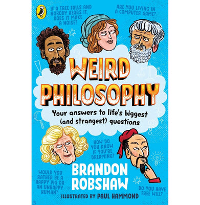 imagWeird Philosophy: A wonderfully weird introduction to philosophy for curious kids