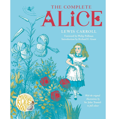 imagThe Complete Alice: Alice's Adventures in Wonderland and Through the Looking-Glass and What Alice Found There