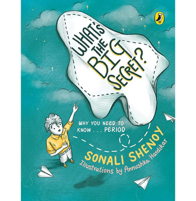 imagWhat'S The Big Secret?: Why You Need To Know . . . Period: A Conversation-Starter! Fun & Informative Must-Read Picture-Book For Kids! buy online at crossword.in