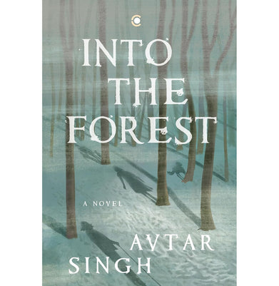 imagInto the Forest: A Novel