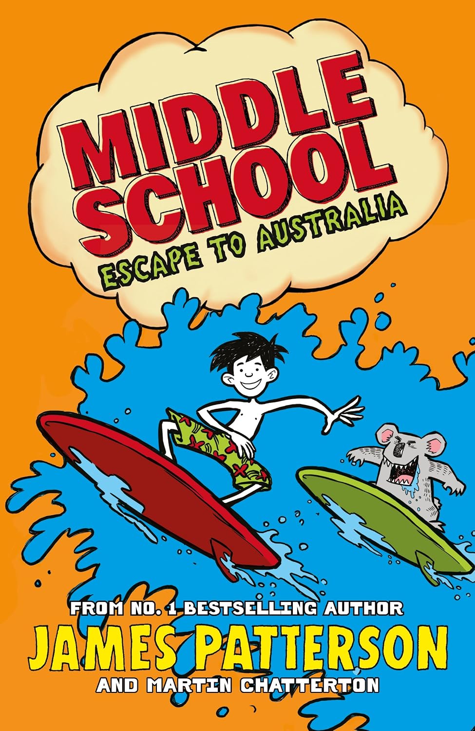 Middle School: Escape To Australia : (Middle School 9)