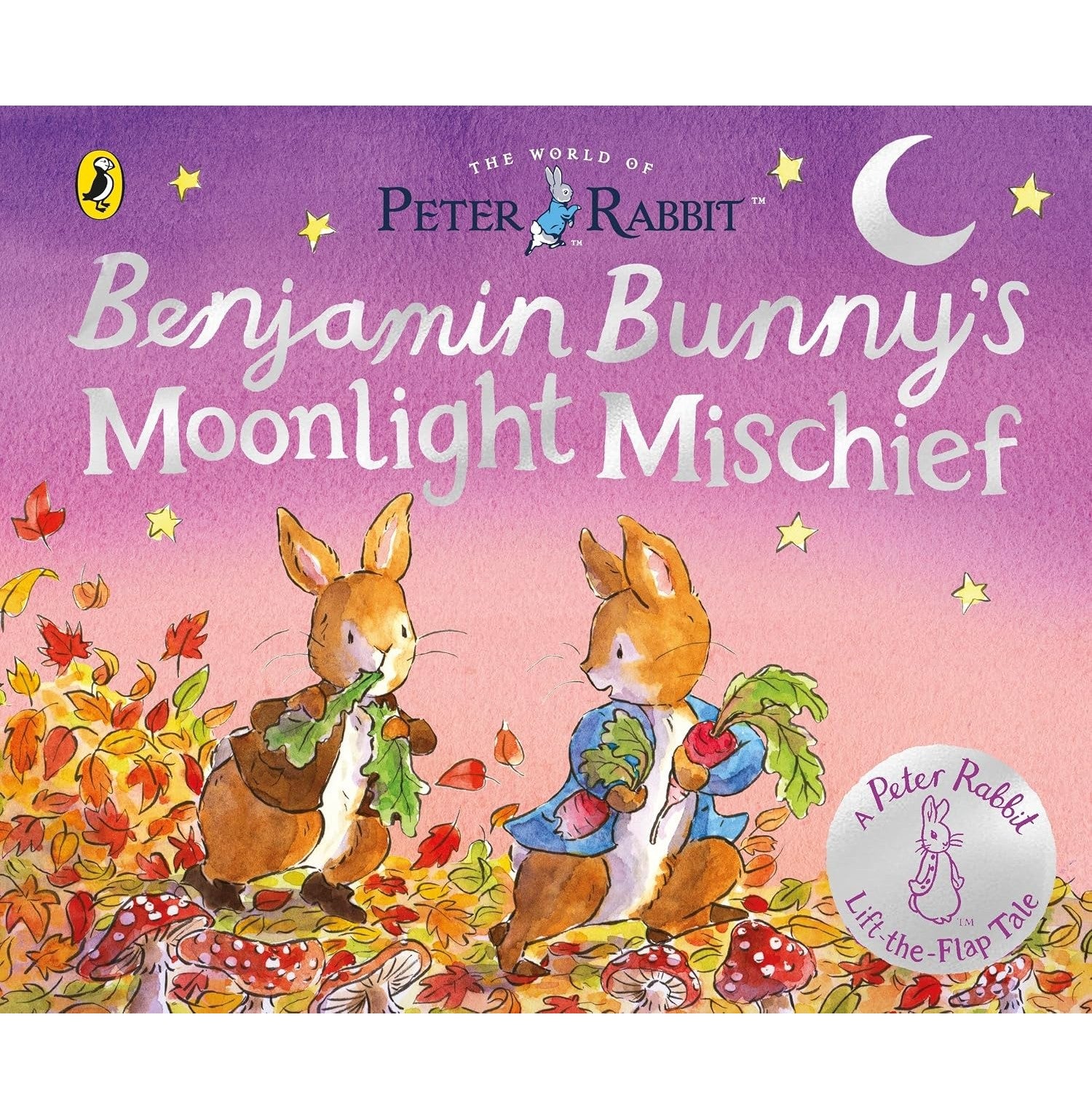 The World Of Peter Rabbit: Benjamin Bunny's Moonlight Mischief (Peter Rabbit Lift-The-Flap Tales)