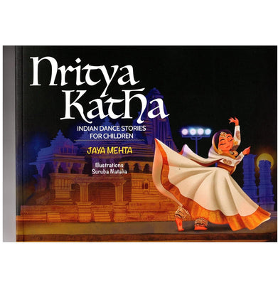 imagNritya Katha: The Book Of Indian Dance Stories For Children - Paperback