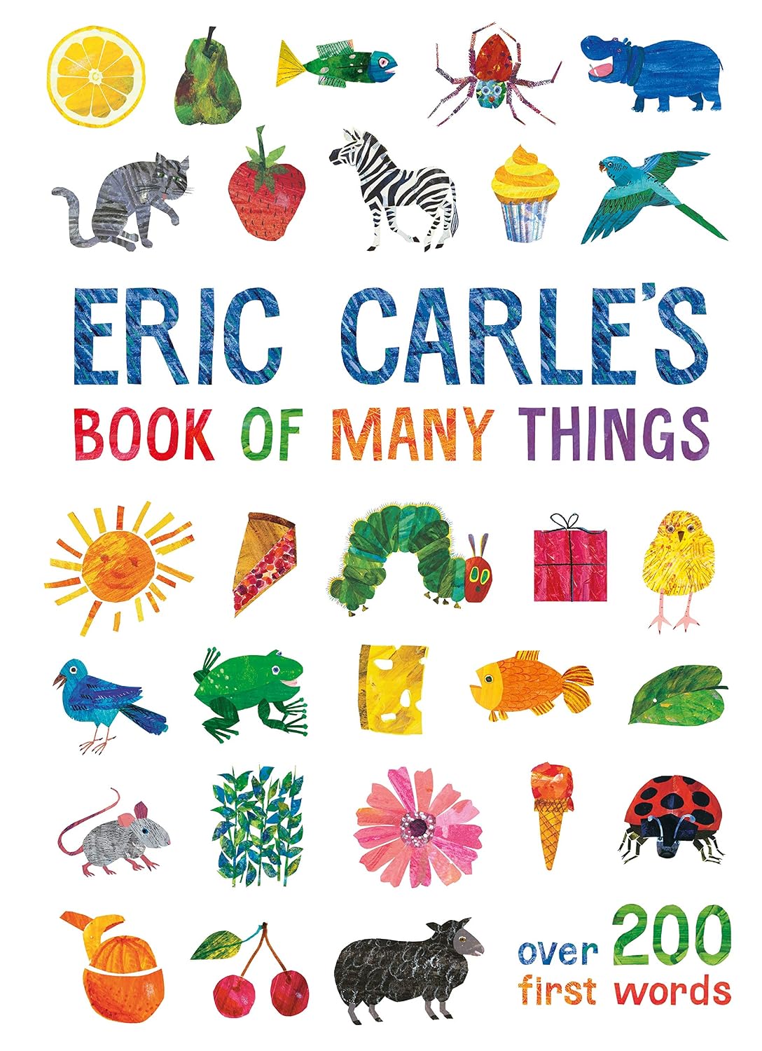 Eric Carle'S Book Of Many Things : Over 200 First Words