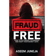 image //www.c...Fraud Free: How To Outsmart Scammers And Keep Your Money Safe buy online at crossword.in