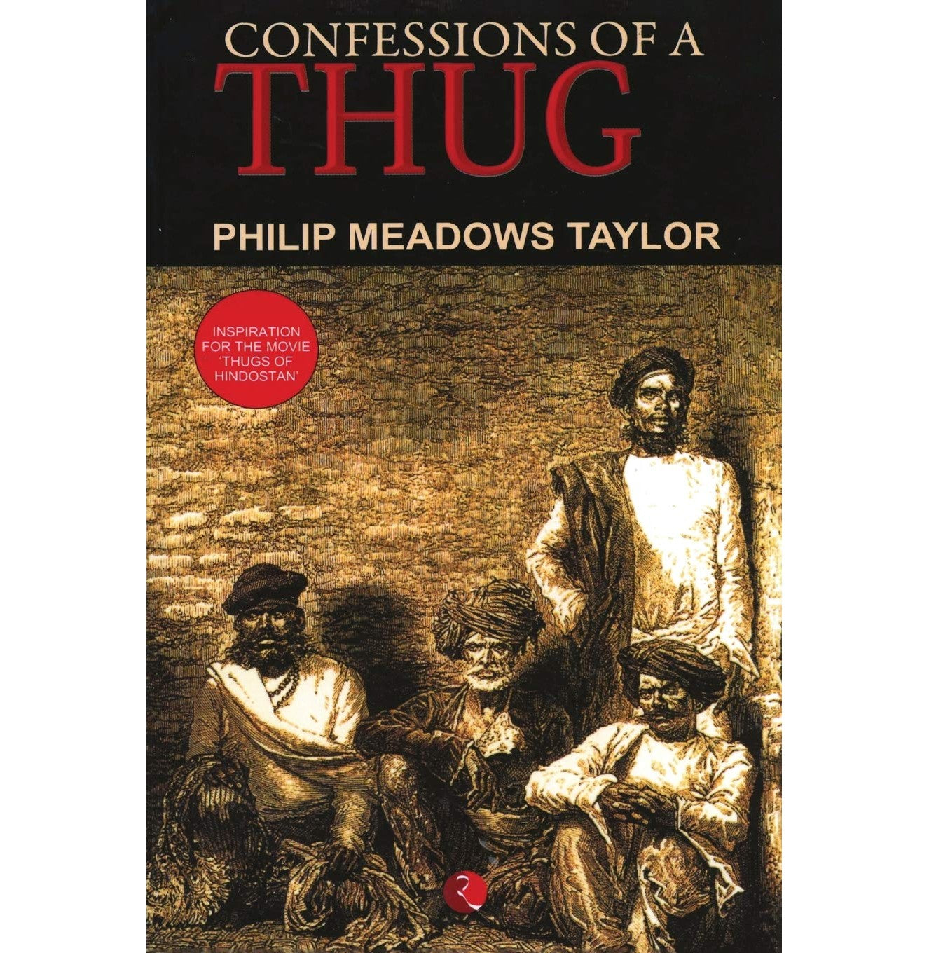 Buy Confession Of A Thug By Philip Meadows Taylor | Paperback Book