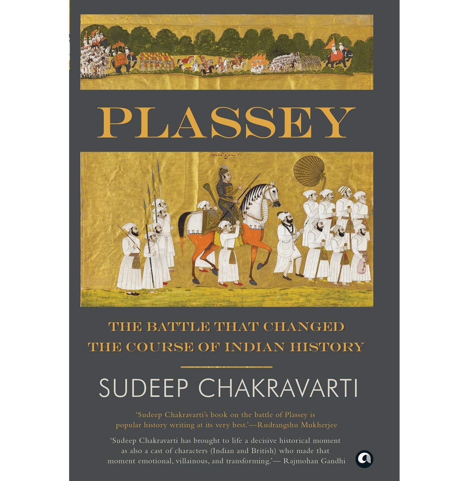 Plassey: The Battle That Changed The Course Of Indian History