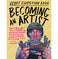 imag1Becoming an Artist: How to Make Art Like a Human by Embracing Failure, Discovering Your Creative Voice & Finding Joy in the Process