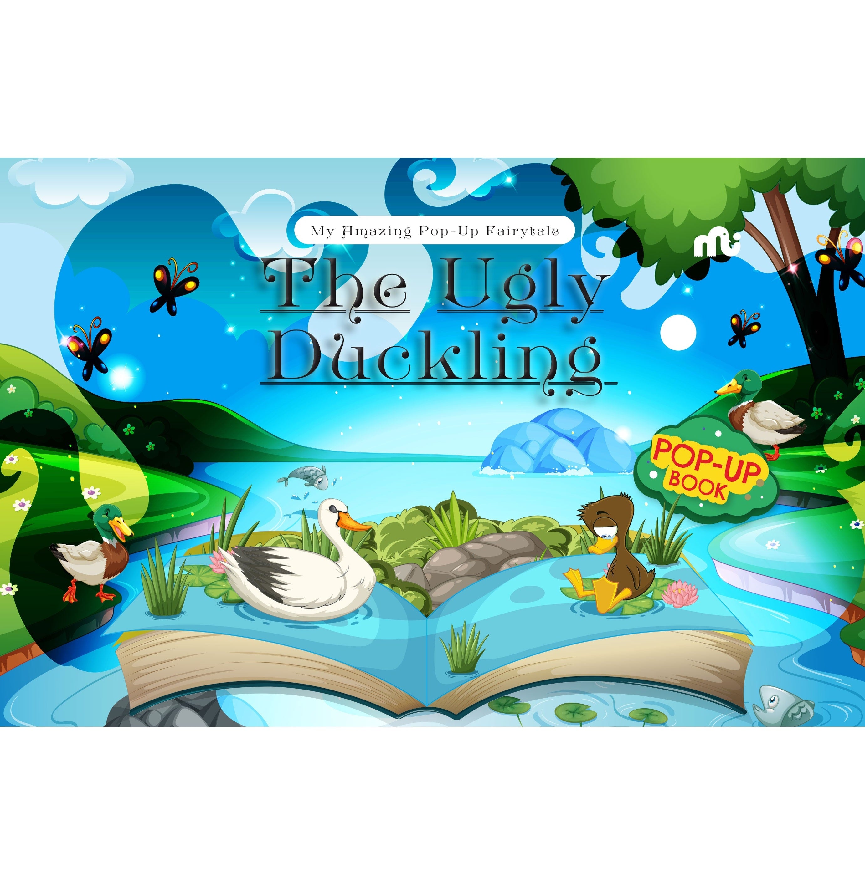 My Amazing Pop Up Fairytale: The Ugly Duckling