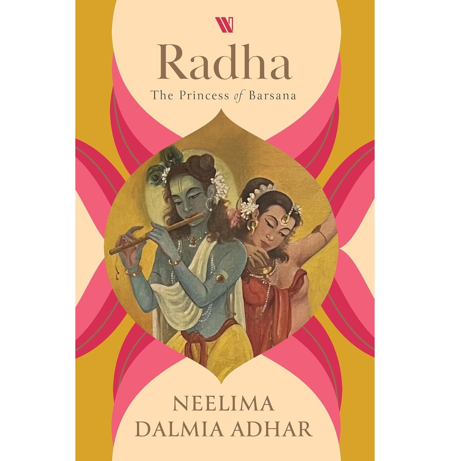 Radha: The Princess Of Barsana