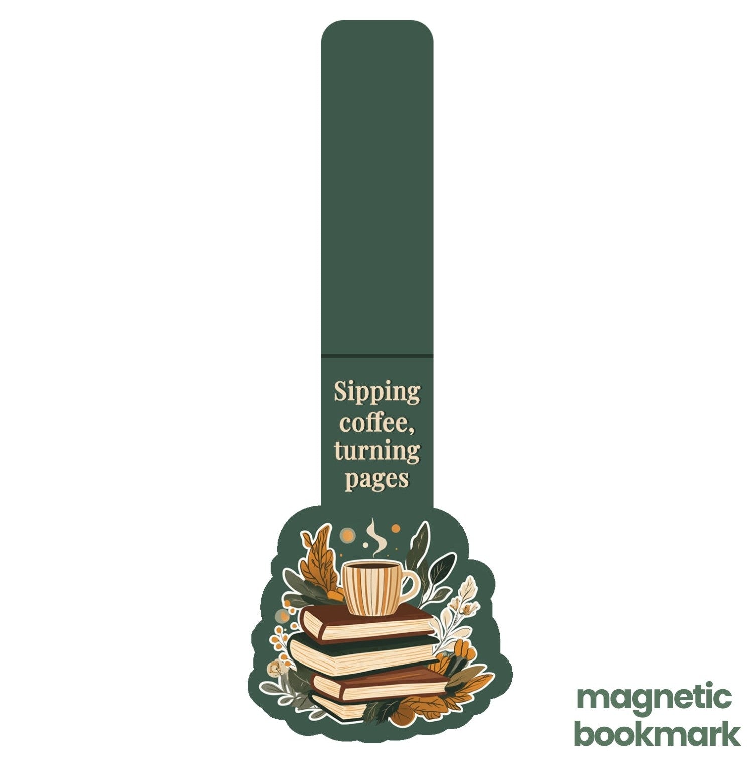 Loope Bookmark | Sipping Coffee , Turning Pages Magnetic