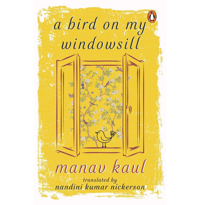 imagA Bird on My Windowsill Hardcover Kaul Manav