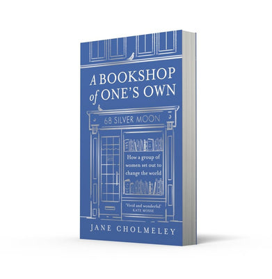 imagA Bookshop Of One’S Own: How A Group Of Women Set Out To Change The World