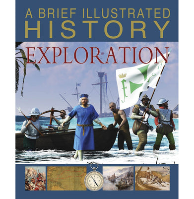 imagA Brief Illustrated History of Exploration Library Binding Hibbert Clare and West David