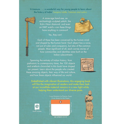 imagA Children's History of India in 100 Objects: Indian History from Ancient Times to Present Day through Various Artefacts and Art : Full:Colour Illustrated Book for Young Readers Paperback Cariapa Devika