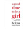 imag1A Good Time to be a Girl: Don’t Lean in Change the System Helena Morrissey