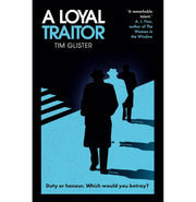 image //www.c...A Loyal Traitor: A Richard Knox Spy Thriller: Longlisted for The CWA Steel Dagger 2023 Hardcover Glister Tim