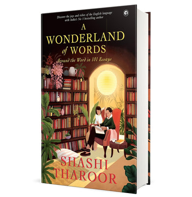 imagA Wonderland of Words: Around the Word in 101 Essays Shashi Tharoor