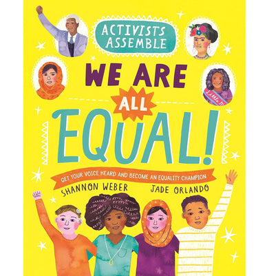 imagActivists Assemble: We Are All Equal! Activists Assemble 1 Paperback Weber Shannon and Orlando Jade