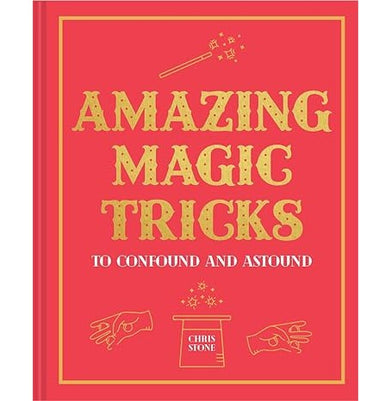 imagAmazing Magic Tricks: To Confound and Astound Stone Chris