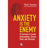 image //www.c...Anxiety is the Enemy: 29 Techniques to Combat Overthinking Stress Panic and Pressure Paperback Nick Trenton
