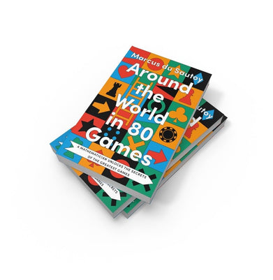 imagAround the World in 80 Games: A Mathematician Unlocks the Secrets of the Greatest Games Paperback du Sautoy Marcus