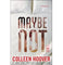 imag1Maybe Not: A Novella Hoover Colleen