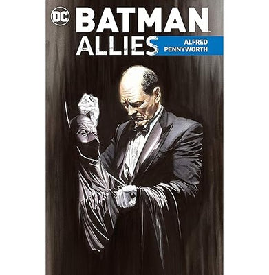 imagBatman Allies Alfred Pennyworth Paperback DC Comics Inc.