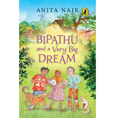 imagBipathu and a Very Big Dream Paperback Anita Nair